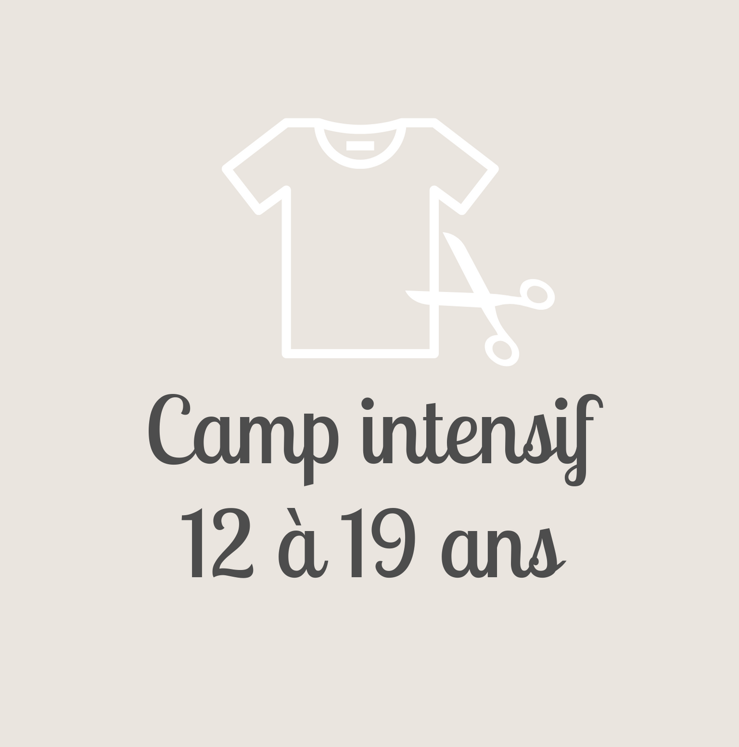 Camp Couture intensif 2024 - 12 à 19 ans